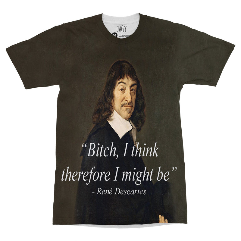 Rene I Might Be T-Shirt