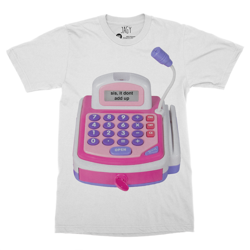 It Don't Add Up T-shirt