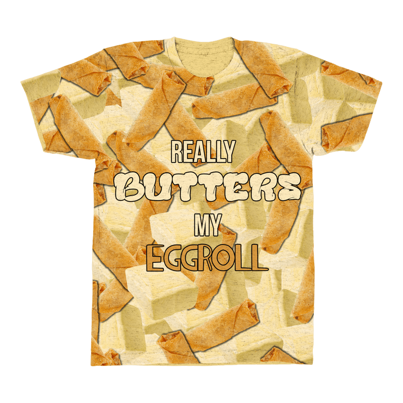 Evan Breen - Really Butters My Eggroll Tee