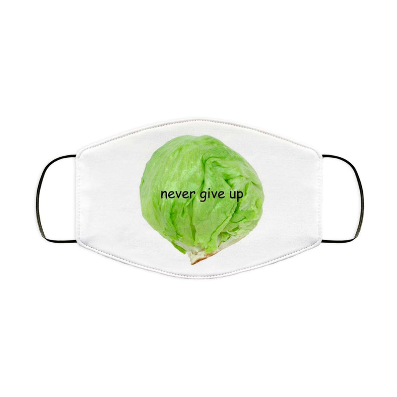 Never Give Up Face Mask