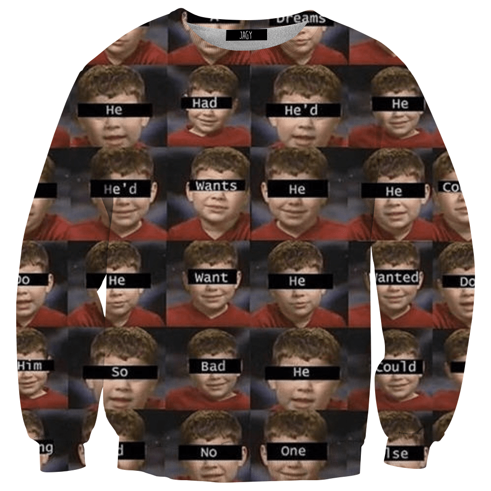 Sweater - Have You Ever Had A Dream