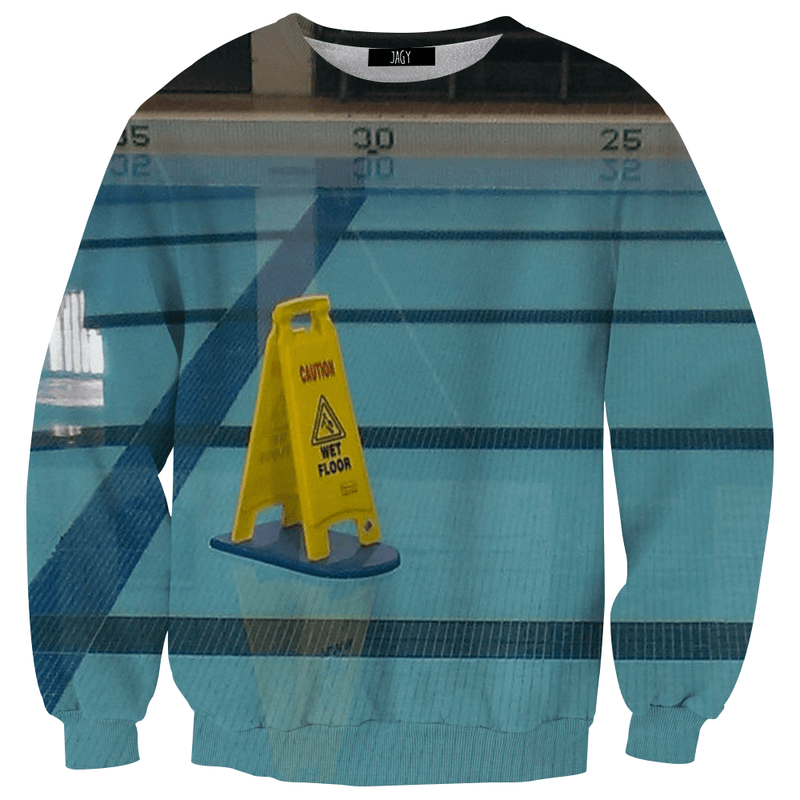Sweater - Wet Pool Sign