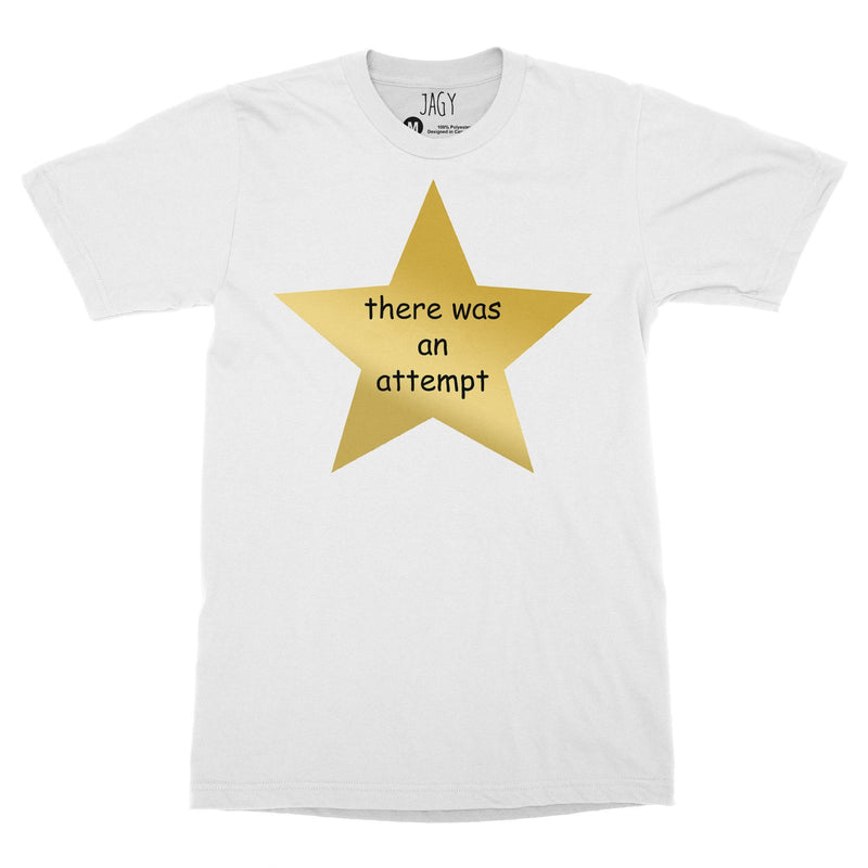 There Was An Attempt T-Shirt
